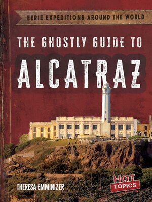 cover image of The Ghostly Guide to Alcatraz